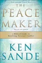 KNYGA Ken Sande Peacemaker – A Biblical Guide to Resolving Personal Conflict