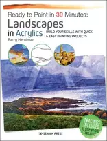 KNYGA Barry Herniman Ready to Paint in 30 Minutes: Landscapes in Acrylics