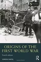 KNYGA Gordon Martel Origins of the First World War