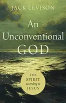 KNYGA Jack Levison Unconventional God – The Spirit according to Jesus