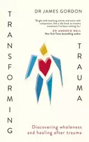KNYGA James Gordon Transforming Trauma