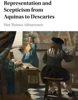 KNYGA Han Thomas Adriaenssen Representation and Scepticism from Aquinas to Descartes