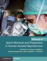KNYGA Ashok Agarwal Manual of Sperm Retrieval and Preparation in Human Assisted Reproduction