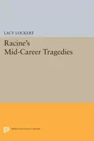 KNYGA Jean Racine Racine's Mid-Career Tragedies