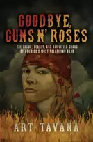 KNYGA Art Tavana Goodbye Guns N' Roses