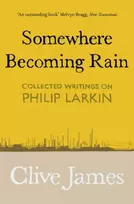 KNYGA Clive James Somewhere Becoming Rain