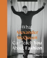KNYGA Ana Finel Honigman What Alexander McQueen Can Teach You About Fashion