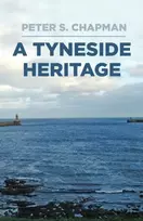 KNYGA Peter S Chapman Tyneside Heritage
