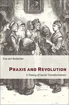 KNYGA Eva Von Redecker Praxis and Revolution