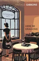 KNYGA Stella Gibbons Here Be Dragons