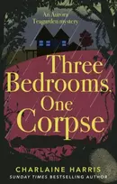 KNYGA Charlaine Harris Three Bedrooms, One Corpse
