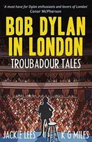 KNYGA Jackie Lees Bob Dylan in London