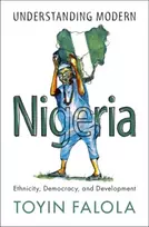 KNYGA Toyin Falola Understanding Modern Nigeria