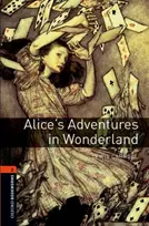 KNYGA Oxford Bookworms Library: Level 1: Alice's Adventures in Wonderland