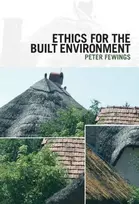 KNYGA Peter Fewings Ethics for the Built Environment