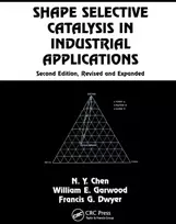 KNYGA N Y Chen Shape Selective Catalysis in Industrial Applications, Second Edition,
