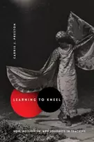 KNYGA Carrie J Preston Learning to Kneel