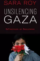 KNYGA Sara Roy Unsilencing Gaza