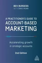 KNYGA Bev Burgess A Practitioner's Guide to Account-Based Marketing