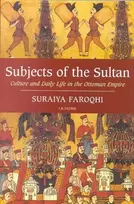 KNYGA Suraiya Faroqhi Subjects of the Sultan