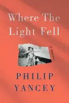 KNYGA Philip Yancey Where the Light Fell
