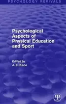 KNYGA J E Kane Psychological Aspects of Physical Education and Sport