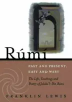 KNYGA Franklin D Lewis Rumi - Past and Present, East and West