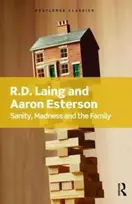 KNYGA R D Laing Sanity, Madness and the Family