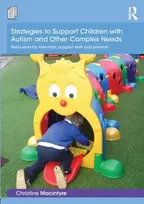 KNYGA Christine Macintyre Strategies to Support Children with Autism and Other Complex Needs