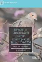 KNYGA A S Lazikani Emotion in Christian and Islamic Contemplative Texts, 1100–1250
