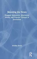 KNYGA Jennifer Rauch Resisting the News