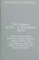 KNYGA Julien De Smet Orphans of Tar – A Speculative Opera