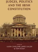 KNYGA Laura Cahillane Judges, Politics and the Irish Constitution