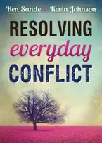 KNYGA Ken Sande Resolving Everyday Conflict