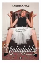 KNYGA Radhika Vaz Unladylike