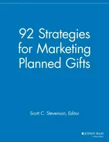 KNYGA Scott C Stevenson 92 Strategies for Marketing Planned Gifts
