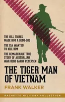 KNYGA Walker Frank Tiger Man of Vietnam