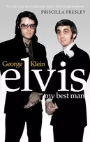 KNYGA George Klein Elvis: My Best Man