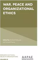 KNYGA Michael Schwartz War, Peace and Organizational Ethics