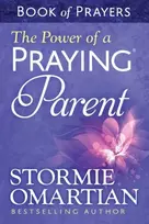 KNYGA Stormie Omartian The Power of a Praying Parent Book of Prayers