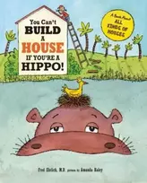 KNYGA Fred Ehrlich You Can't Build a House If You're a Hippo!