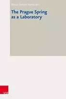 KNYGA Martin Schulze Wessel Prague Spring as a Laboratory