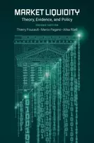 KNYGA Thierry Foucault Market Liquidity, Theory, Evidence, and Policy