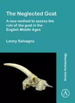KNYGA Lenny Salvagno Neglected Goat: A New Method to Assess the Role of the Goat in the English Middle Ages