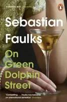 KNYGA Sebastian Faulks On Žalias Dolphin Street