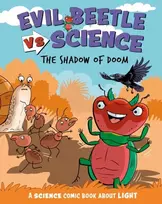 KNYGA Paul Mason Evil Beetle Versus Science: The Shadow of Doom, A Science Comic Book About Light