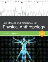 KNYGA Diane France Lab Manual and Workbook for Physical Anthropology