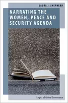 KNYGA Laura J Shepherd Narrating the Women, Peace and Security Agenda