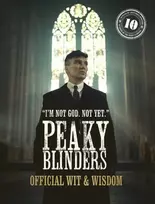 KNYGA Peaky Blinders: Official Wit & Wisdom, 'I'm not God. Not yet.'