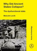 KNYGA Malcolm Levitt Why Did Ancient States Collapse?